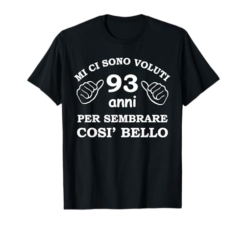 Divertente regalo di compleanno italiano per uomo 93 anni Maglietta