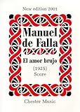 Manuel de falla: el amor brujo (score)