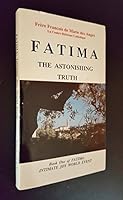 FATIMA: THE ASTONISHING TRUTH [Book One of Fatima: Intimate Joy-World Event]. B000XVYZHU Book Cover