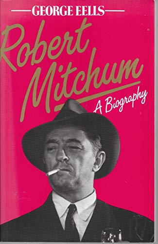 Robert Mitchum: A Biography 0860515478 Book Cover
