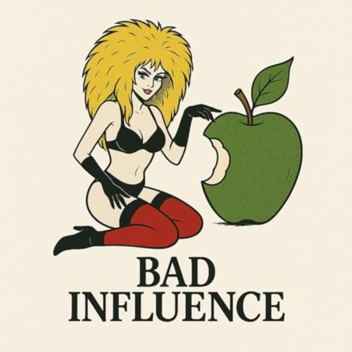 Bad Influence
