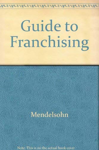 The Guide to Franchising
