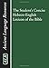 The Student's Concise Hebrew-English Lexicon of the Bible: Containing All of the Hebrew and Aramaic Words in the Hebrew Scriptures with their Meanings in English (Ancient Language Resources)