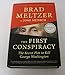 *AUTOGRAPHED/SIGNED* The First Conspiracy by Brad Meltzer Hardcover