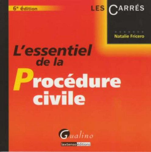 Télécharger L'Essentiel de la Procédure civile Gratuit
