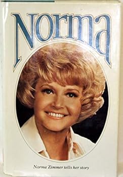 Hardcover Norma Norma Zimmer Tells Her Story Book