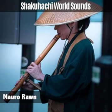 Shakuhachi World Sounds