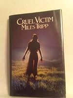 Cruel Victim 0312177690 Book Cover