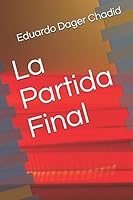 La Partida Final 958463013X Book Cover