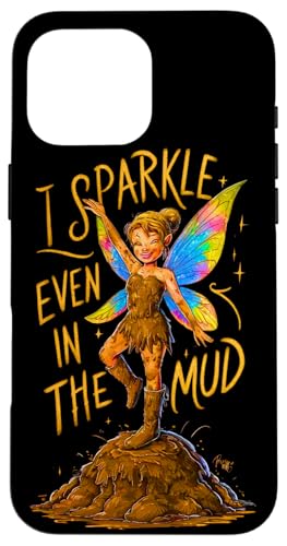 �}�b�h���� �v�����Z�X I Sparkle Even in Mud Team Fairy Girls ATV �X�}�z�P�[�X iPhone 16 Pro Max �p