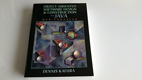 Object-Oriented Software Design and Construction with Java : Kafura ...