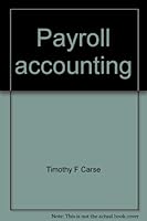 Carse ] Payroll Accounting ] 1997 ] 2 0898632072 Book Cover