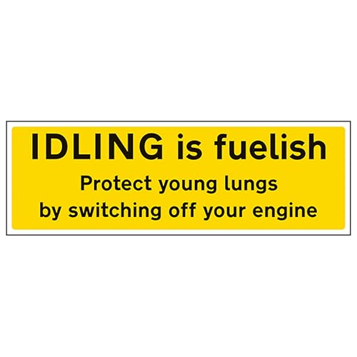 Panneau réfléchissant Idling is Fuelish en aluminium composite 3 mm haute visibilité