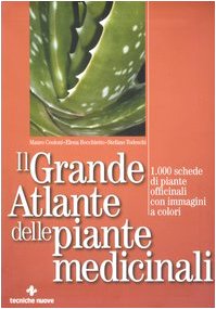 Preisvergleich Produktbild Il grande atlante delle piante medicinali