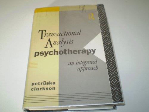 Transactional Analysis Psychotherapy: An Integrated Approach