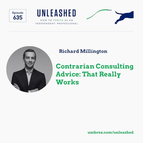 635. Richard Millington, Contrarian Consulting Advice: That Really Works