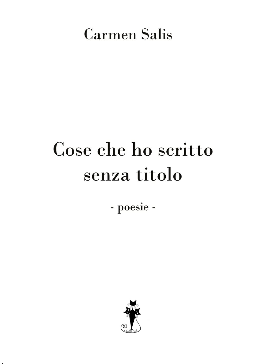 Cose Che Ho Scritto Senza Titolo - 4