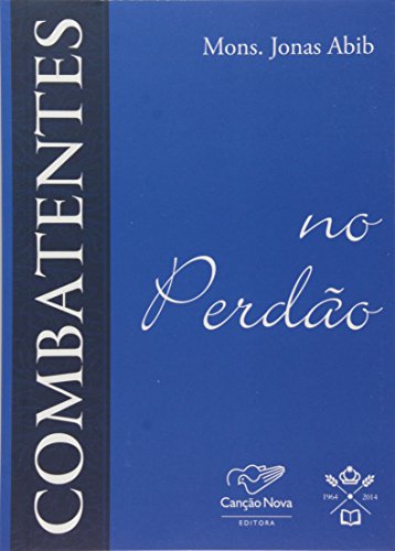 Combatentes No Perdao