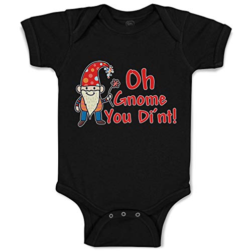 Baby Bodysuit Oh Gnome You Di'Nt! Boy & Girl Baby Clothes Funny Cotton Black Design Only 18 Months