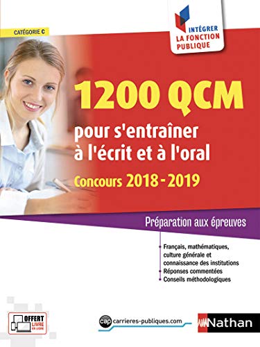 Télécharger 1 200 QCM pour s'entraîner à l'écrit et à l'oral (Français, Mathématiques, Culture Générale livre En ligne