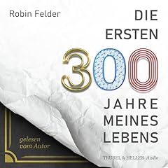 Die ersten 300 Jahre meines Lebens Titelbild