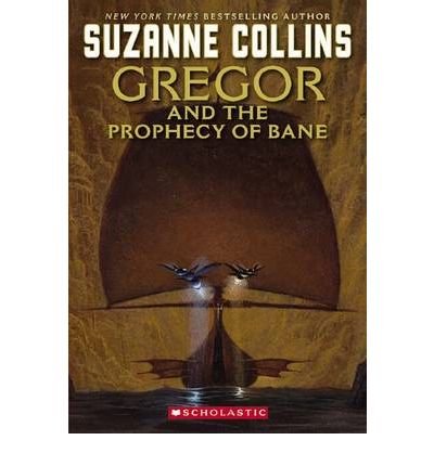 [ Gregor and the Prophecy of Bane Collins, Suza... B00VBGLR2C Book Cover