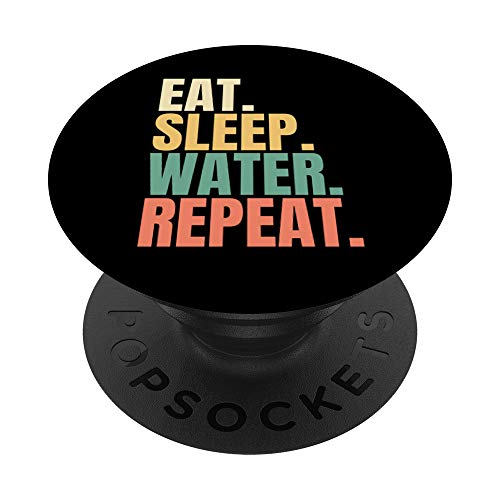 Eat Sleep Water Repeat PopSockets Agarre y Soporte Cover