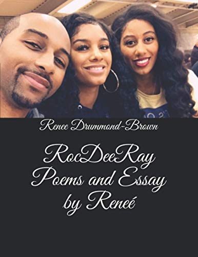 RocDeeRay Poems and Essay by Reneé