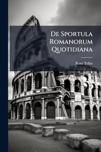 De Sportula Romanorum Quotidiana