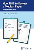 How Not to Review a Medical Paper: A Very Short Manual 9388257642 Book Cover