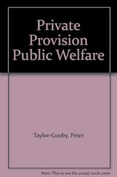 Paperback Private Provision Public Welfare Book