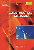 Construction mécanique 1re et Term STI - Livre élève - Ed.2005