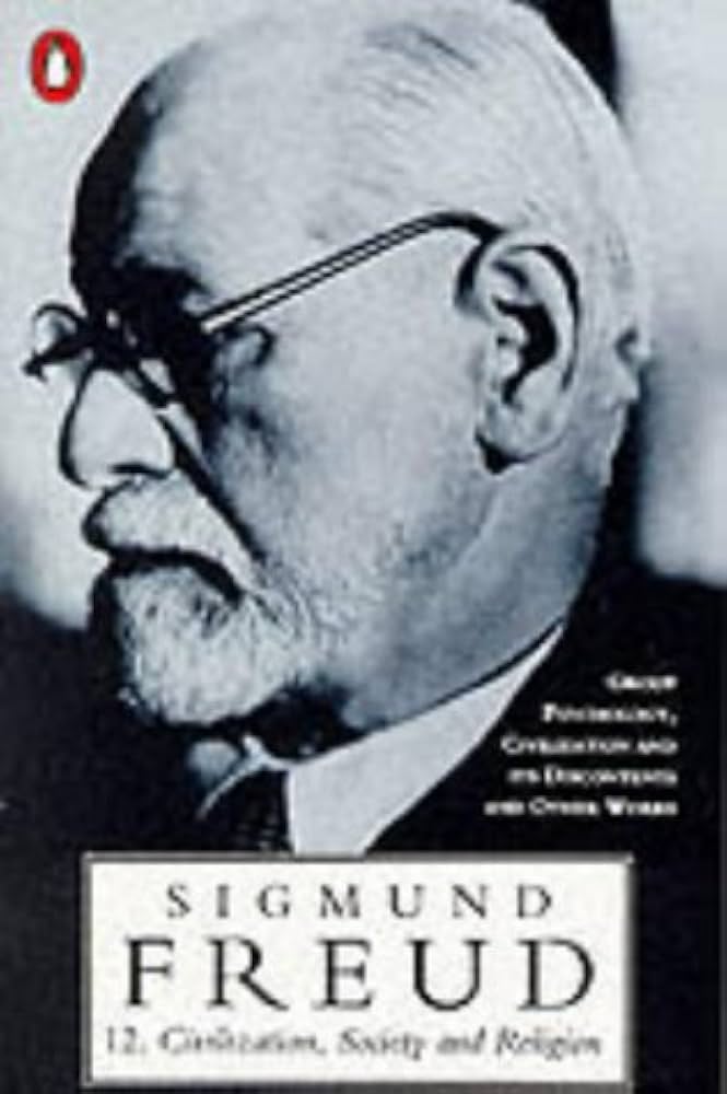 12. Civilization, Society and Religion: Sigmund Freud