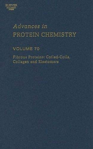Fibrous Proteins: Coiled-Coils, Collagen and Elastomers: Volume 70