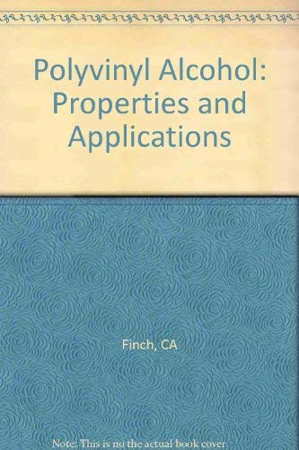 Polyvinyl Alcohol: Properties and Applications