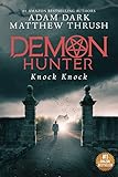 Knock Knock: Demon Hunter Book 2