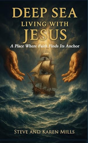 Deep Sea Living with Jesus