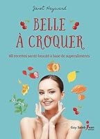 Belle � croquer 2897584645 Book Cover