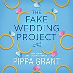 Cover of The Fake Wedding Project
