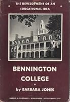 Bennington College The Development of an Educational Idea B000NOYZPO Book Cover
