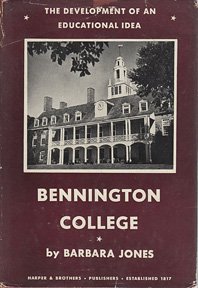 Hardcover Bennington College The Development of an Educational Idea Book