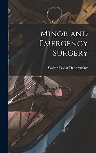 Minor and Emergency Surgery