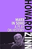 Marx in Soho: A Play on History
