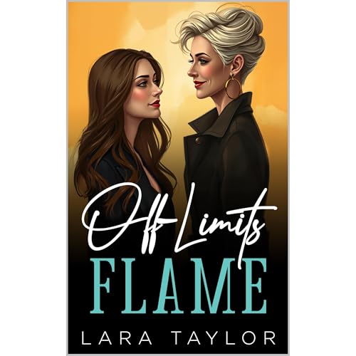 Off Limits Flame by Lara Taylor episode artwork