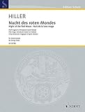  Nacht des roten Mondes: für Streichoktett. 4 Violinen, 2 Violen, 2 Violoncelli. Partitur und Stimmen. (Edition Schott)