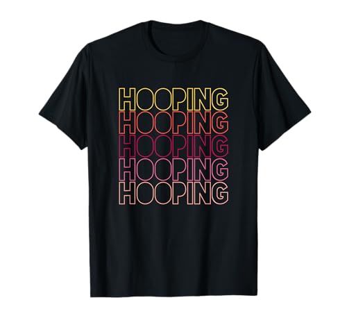 Hooping Repeat - Hooping Lover Gifts Hula Hoop Dancer Outfit T-Shirt