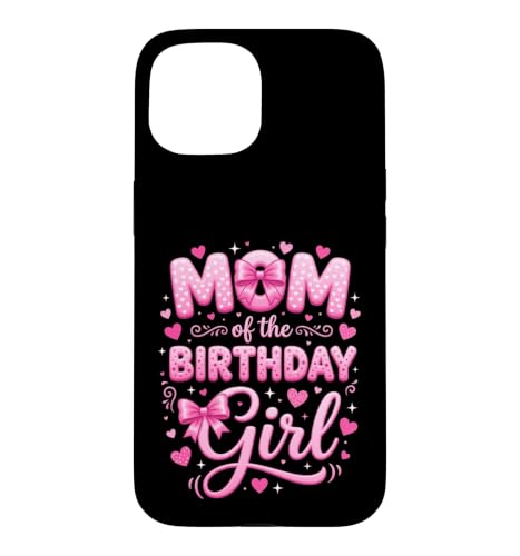 Mom of the Birthday Daughter �s���N�n�[�g �X�}�z�P�[�X iPhone 15 �p