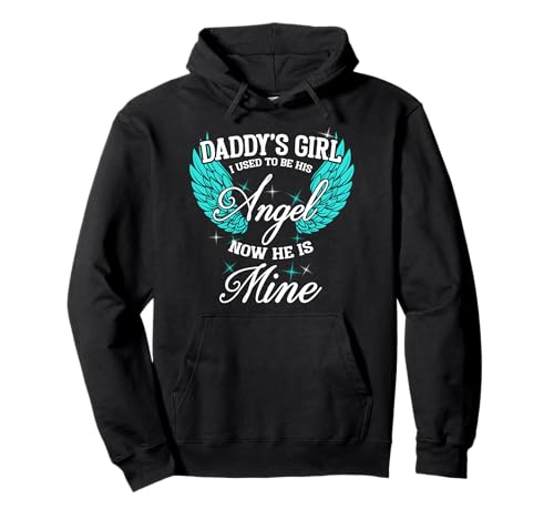 My Dad is my Guardian Angel, Daddy's Girl Daughter Pullover
