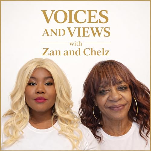 Couverture de Voices and Views with Zan and Chelz