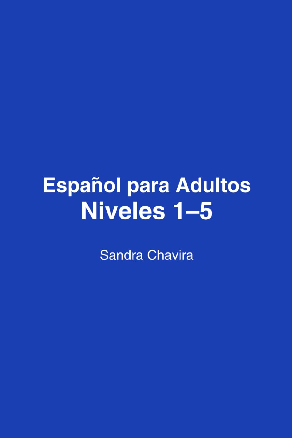 Español para Adultos: Niveles1-5